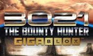3021 AD The Bounty Hunter 10 Free Spins No Deposit required