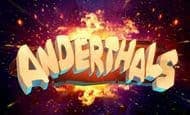 Anderthals 10 Free Spins No Deposit required