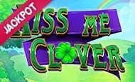 Kiss me Clover Jackpot 10 Free Spins No Deposit required
