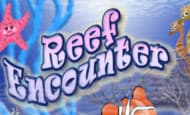 Reef Encounter 10 Free Spins No Deposit required