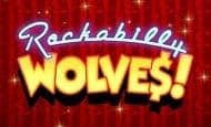 Rockabilly Wolves 10 Free Spins No Deposit required