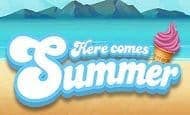 Here Comes Summer 10 Free Spins No Deposit required