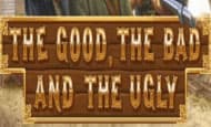 The Good, The Bad & The Ugly 10 Free Spins No Deposit required