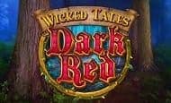 Wicked Tales: Dark Red 10 Free Spins No Deposit required