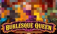 Burlesque queen 10 Free Spins No Deposit required